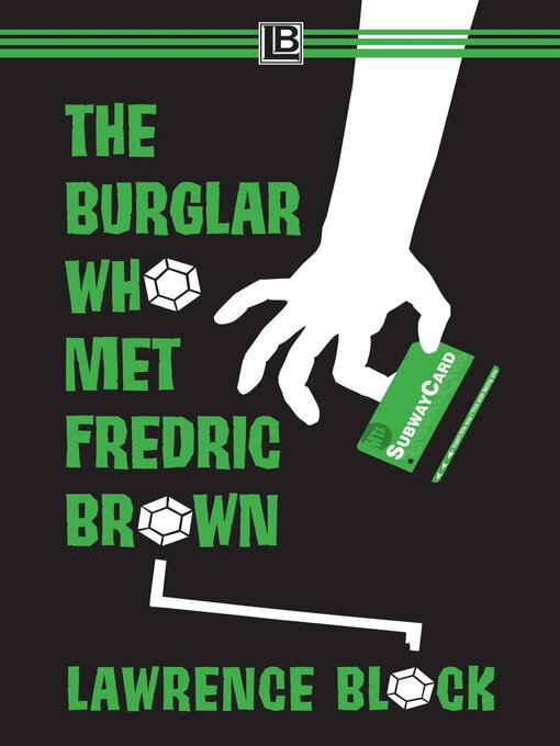 Title details for The Burglar Who Met Fredric Brown by Lawrence Block - Wait list